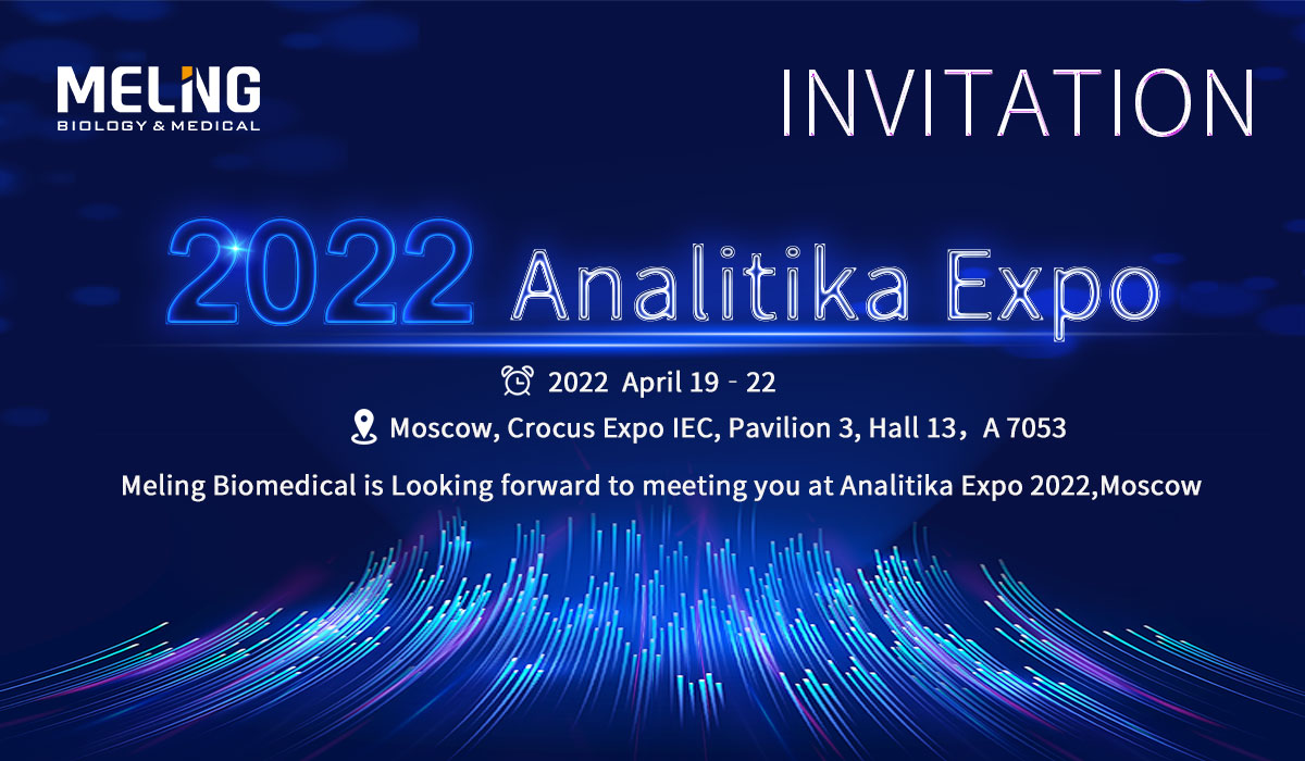 Meling Biomedical a hâte de vous rencontrer à Analitika Expo 2022, Moscou
